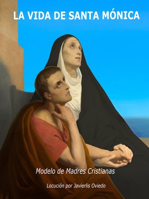 cover image of La vida de Santa Mónica